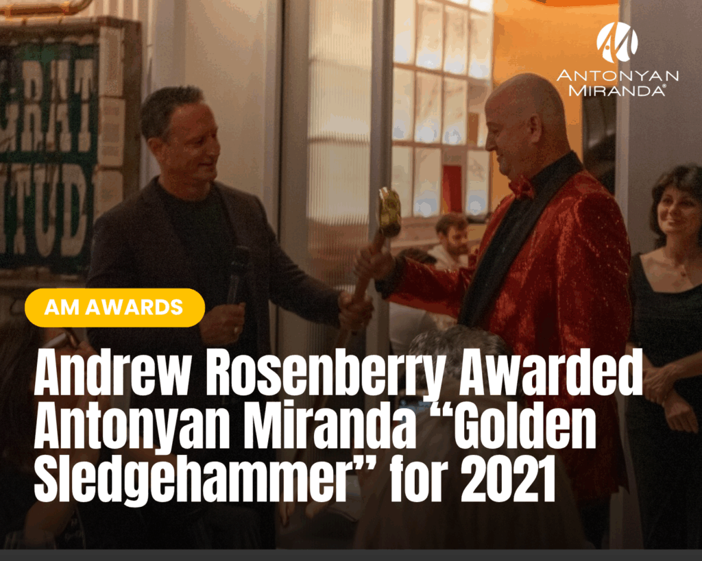 Andrew Rosenberry Awarded Antonyan Miranda “Golden Sledgehammer” for ...