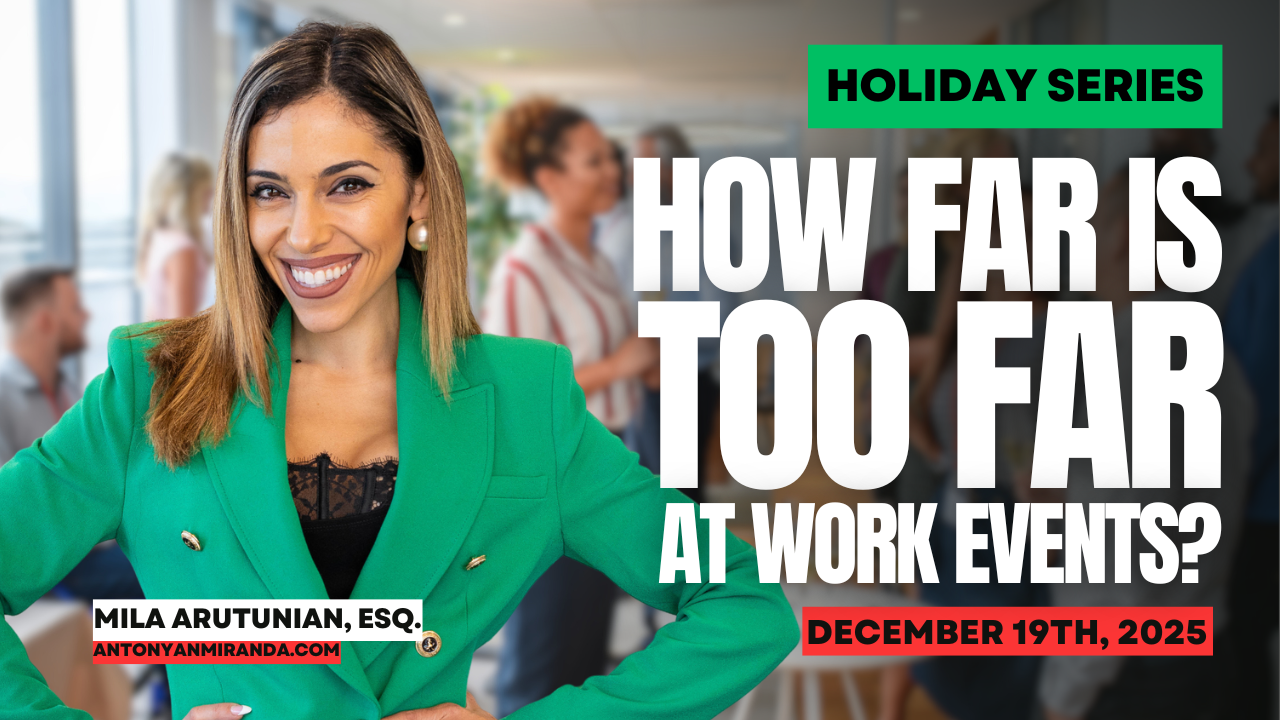Holiday Party Harassment: How Far Is Too Far at Work Events in California?