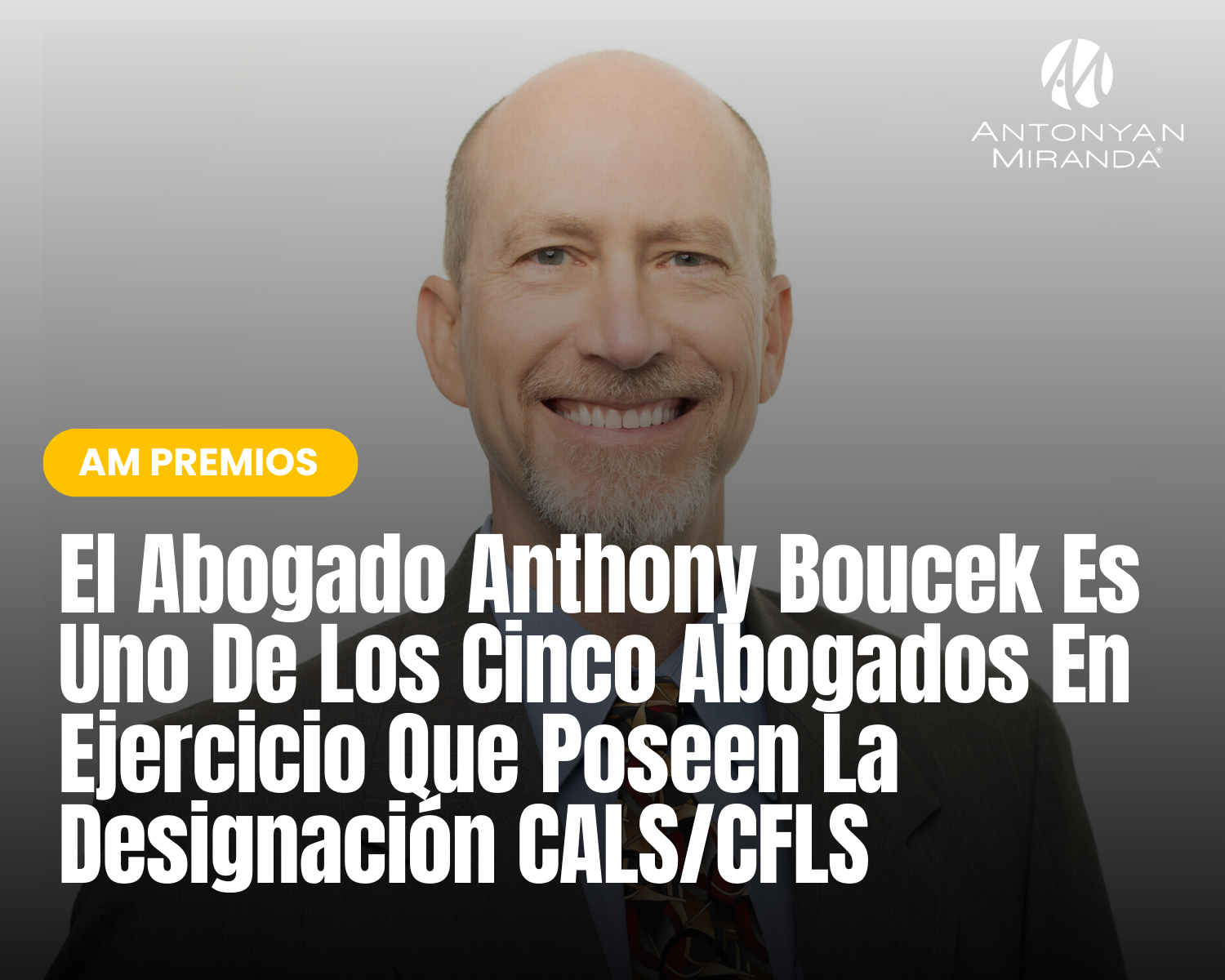 El Abogado Anthony Boucek Es Uno De Los Cinco Abogados En Ejercicio Que Poseen La Designación CALS/CFLS