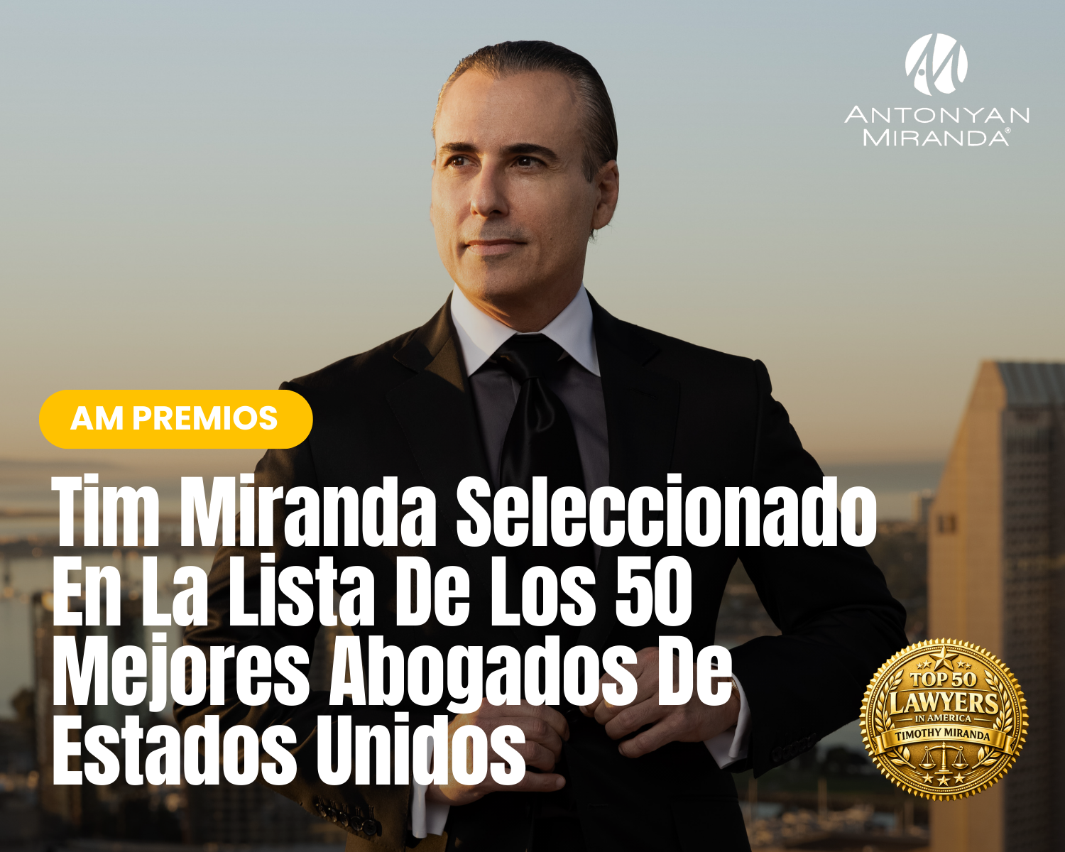 Tim Miranda Seleccionado En La Lista De Los 50 Mejores Abogados De Estados Unidos
