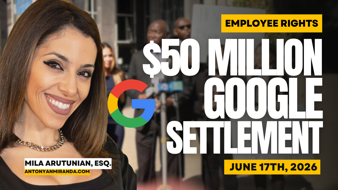 Google Agrees to $50 Million Settlement: What Employees Need to Know About Workplace Discrimination Claims