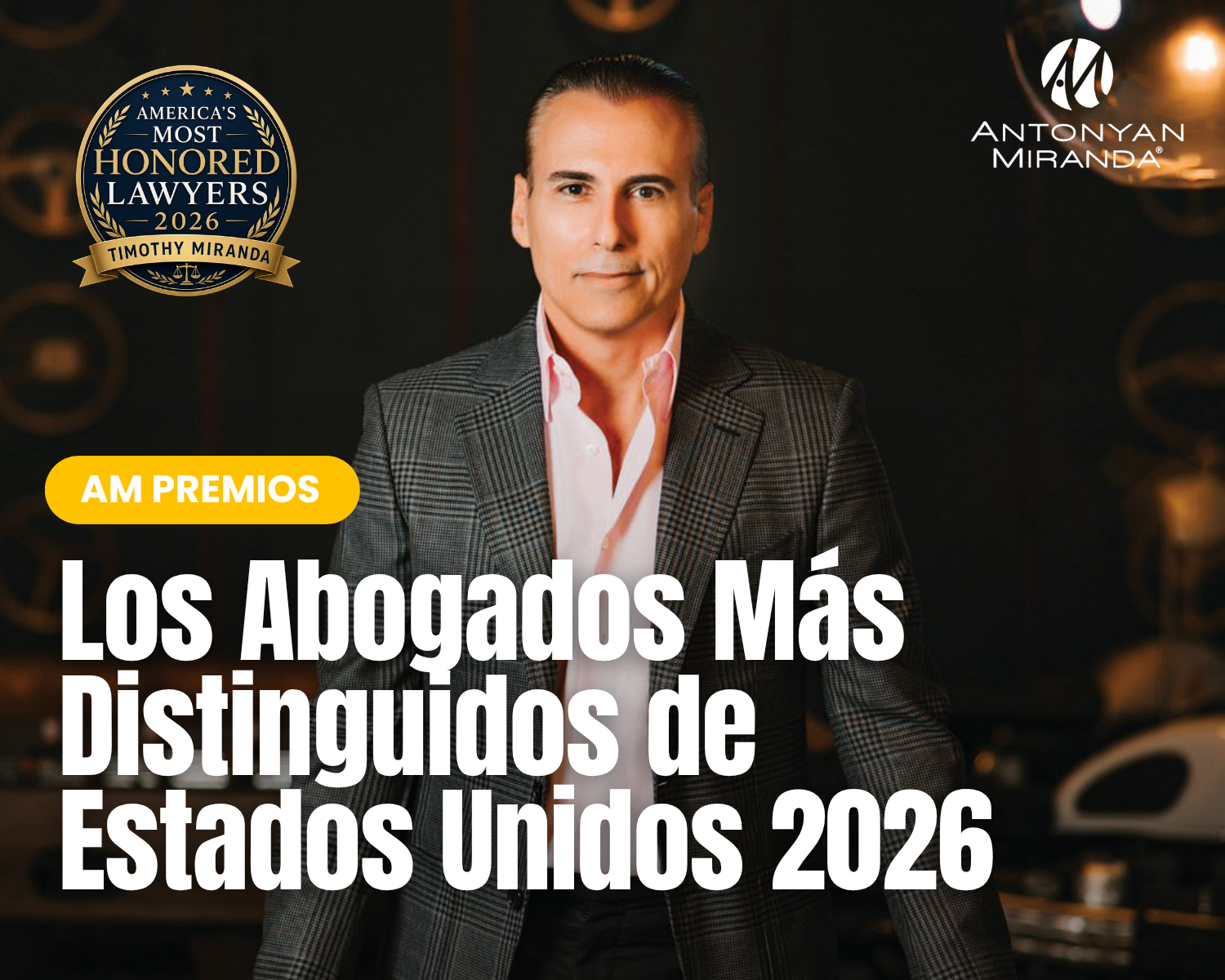Timothy Miranda Reconocido Entre America’s Most Honored Lawyers 2026